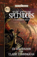 The City of Splendors 9780786940042 Ed Greenwood Elaine Cunningham Brukte bøker