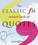 The Classic FM Pocket Book of Quotes 9780851624518 Darren Henley Tim Lihoreau Brukte bøker