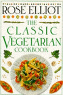 The Classic Vegetarian Cookbook 9780751300666 Rose Elliot Brukte bøker
