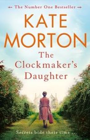 The clockmaker's daughter 9781447200871 Kate Morton Brukte bøker