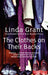 The Clothes on Their Backs 9781844085422 Linda Grant Brukte bøker