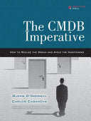 The CMDB Imperative 9780137008377 Glenn O'Donnell Carlos Casanova Brukte bøker