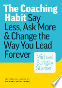 The Coaching Habit 9780978440749 Michael Bungay Stanier Brukte bøker