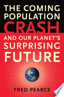The Coming Population Crash 9780807001226 Fred Pearce Brukte bøker