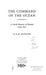 The Command of the Ocean 9780713994117 N. A. M. Rodger Brukte bøker