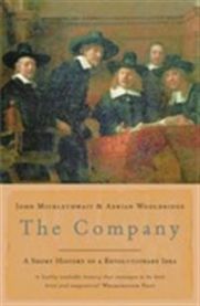 The Company: A Short History of a Revolutionary Idea 9780753820407 Adrian Wooldridge Brukte bøker