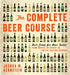 The Complete Beer Course 9781402797675 Joshua M. Bernstein Brukte bøker