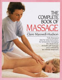 The Complete Book of Massage 9780394759753 Clare Maxwell-Hudson Brukte bøker