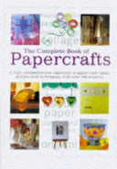 The complete book of papercrafts 9781840381108  Brukte bøker