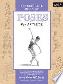 The Complete Book of Poses for Artists 9781633221376 Ken Goldman Stephanie Goldman Brukte bøker