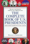 The Complete Book of U.S. Presidents 9780517183533 William A. DeGregorio Brukte bøker