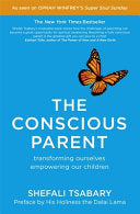 The Conscious Parent 9781473619388 Shefali Tsabary Brukte bøker