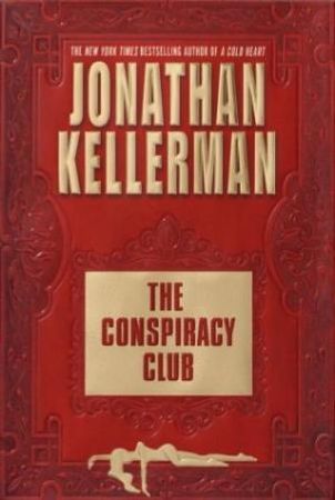 The conspiracy club 9780345452573 Jonathan Kellerman Brukte bøker