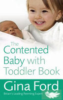 The Contented Baby with Toddler Book 9780091929589 Gina Ford Brukte bøker