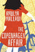 The Copenhagen Affair 9781503940314 Amulya Malladi Brukte bøker