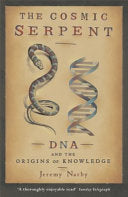 The Cosmic Serpent 9780753808511 Jeremy Narby Brukte bøker