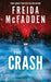 The Crash 9781464228636 Freida McFadden Brukte bøker