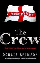 The Crew 9780747275879 Dougie Brimson Brukte bøker