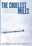 The Cruelest Miles 9780393019629 Gay Salisbury Laney Salisbury Brukte bøker