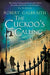 The Cuckoo's Calling 9781408703991 Joanne Kathleen Rowling Robert Galbraith Brukte bøker