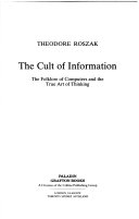 The Cult of Information 9780586086698 Theodore Roszak Brukte bøker