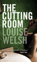 The Cutting Room 9781841954042 Louise Welsh Brukte bøker