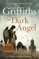 The Dark Angel 9781784296667 Elly Griffiths Brukte bøker