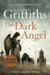 The Dark Angel 9781784296667 Elly Griffiths Brukte bøker