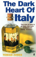 The Dark Heart of Italy 9780571205929 Tobias Jones Brukte bøker