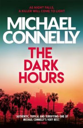 The dark hours 9781409186182 Michael Connelly Brukte bøker