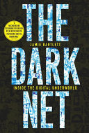 The Dark Net 9780434023172 Jamie Bartlett Brukte bøker