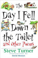 The Day I Fell Down the Toilet and Other Poems 9780745936406 Steve Turner Brukte bøker