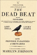 The Dead Beat 9780060758752 Marilyn Johnson Brukte bøker