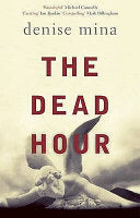 The Dead Hour 9780553815603 Denise Mina Brukte bøker