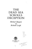 The Dead Sea Scrolls Deception 9780224027618 Michael Baigent Richard Leigh Brukte bøker