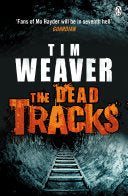 The Dead Tracks 9780141042442 Tim Weaver Brukte bøker