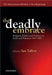 The Deadly Embrace 9780195473643 Ian Talbot Brukte bøker
