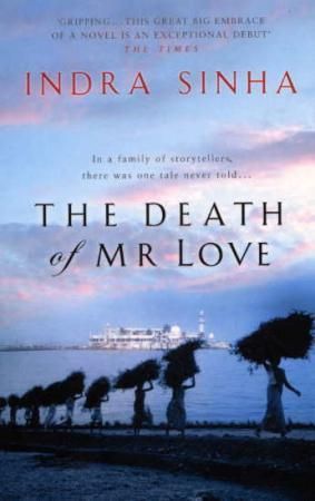 The death of mr Love 9780743207003 Indra Sinha Brukte bøker