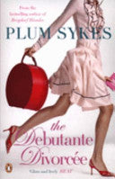 The Debutante Divorcée 9780141023335 Plum Sykes Brukte bøker