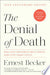 The Denial of Death 9780684832401 Ernest Becker Brukte bøker