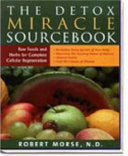The Detox Miracle Sourcebook 9781890772338 Robert Morse Brukte bøker