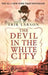 The devil in the white city 9780553813531 Erik Larson Brukte bøker