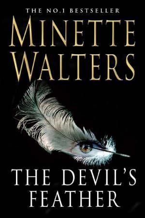 The devil's feather 9780330436489 Minette Walters Brukte bøker