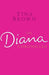 The Diana Chronicles 9781846052866 Tina Brown Brukte bøker