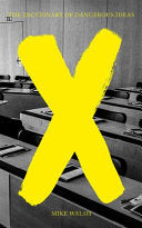 The Dictionary of Dangerous Ideas 9780986268700 Michael J. Walsh Mike Walsh Brukte bøker