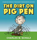 The Dirt on Pigpen 9780345479846 Charles Monroe Schulz Brukte bøker