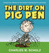 The Dirt on Pigpen 9780345479846 Charles Monroe Schulz Brukte bøker