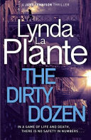 The Dirty Dozen 9781785768521 Lynda La Plante Brukte bøker