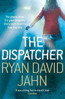 The Dispatcher 9780230746855 Ryan David Jahn Brukte bøker