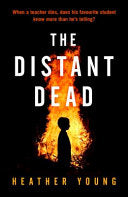 The Distant Dead 9780857308146 HEATHER. YOUNG Brukte bøker